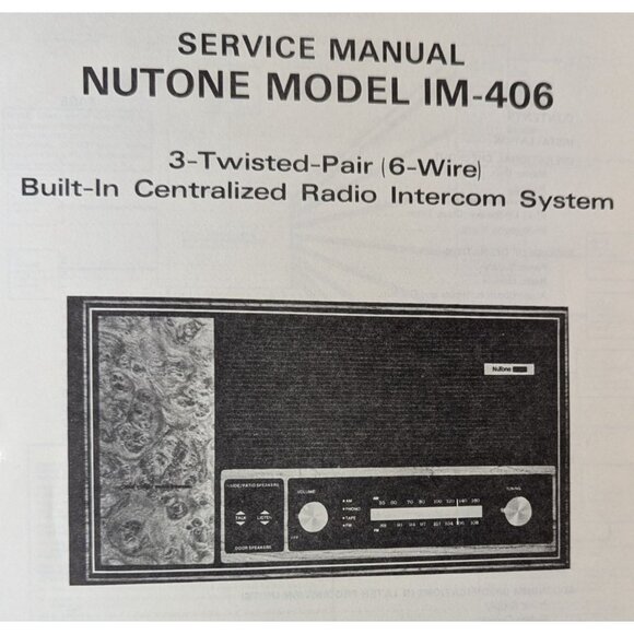 NUTONE SERVICE MANUAL FOR MODEL IM-406 CENTRALIZED RADIO INTERCOM SYSTEM - Picture 3 of 13